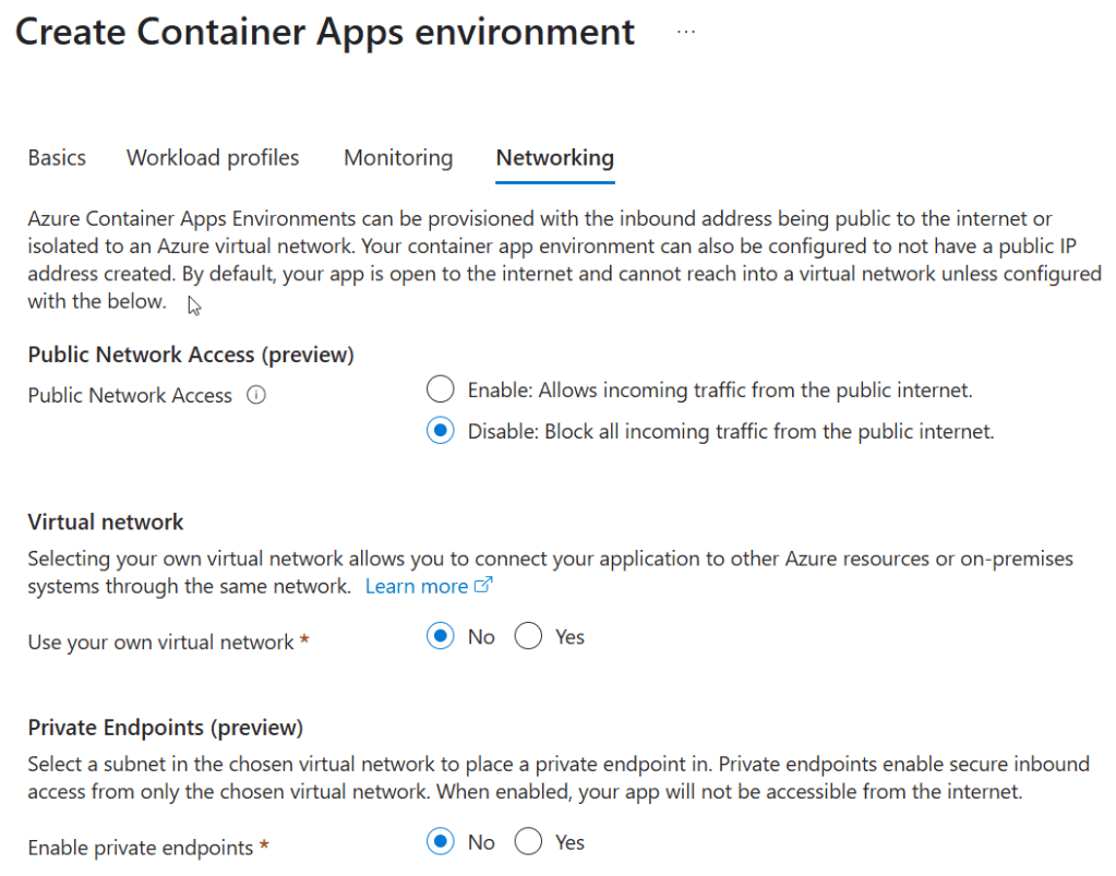 User interface for creating Azure Container Apps environment with settings for public network access, virtual network options, and private endpoints.